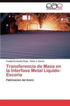 Transferencia de Masa En La Interfase Metal Liquido-Escoria
