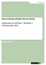 Euthanasie im NS-Staat - Mosbach / Schwarzacher Hof