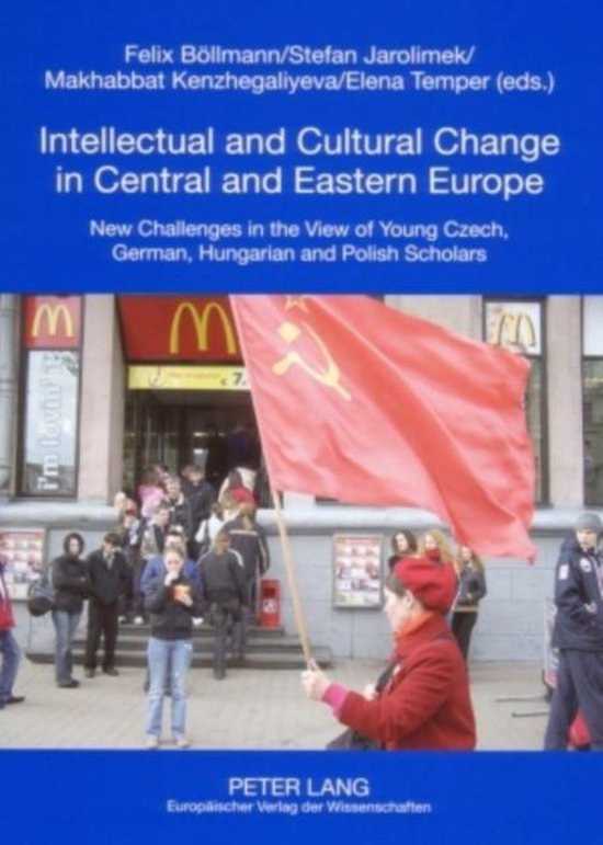 Intellectual and Cultural Change in Central and Eastern Euro ... - cover