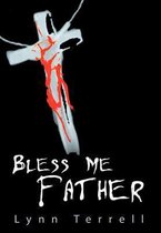 Bless Me Father