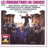 Les Mousquetaires au couvent