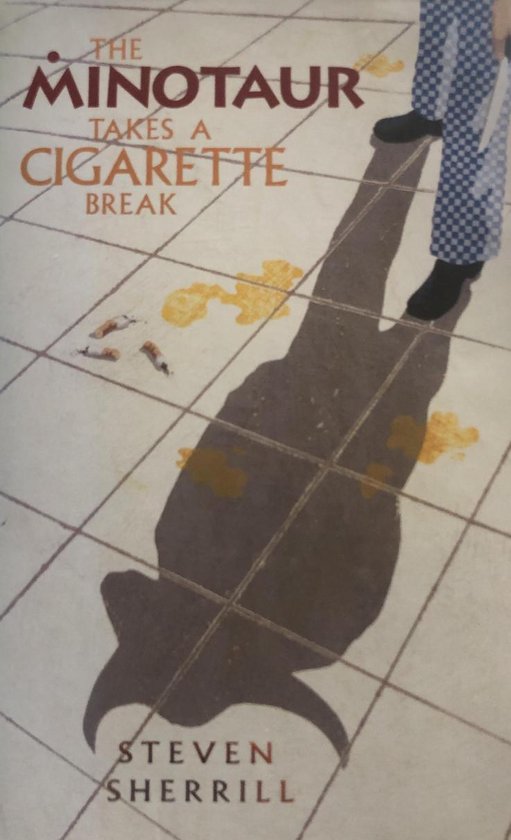 The Minotaur Takes A Cigarette Break - cover