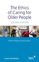 The Ethics of Caring for Older People