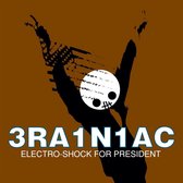 Brainiac - Electro-Shock For President (LP)