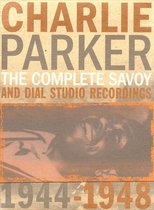 Complete Savoy and Dial Studio Recordings 1944-1948