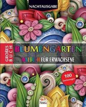 Blumengarten - Nachtausgabe