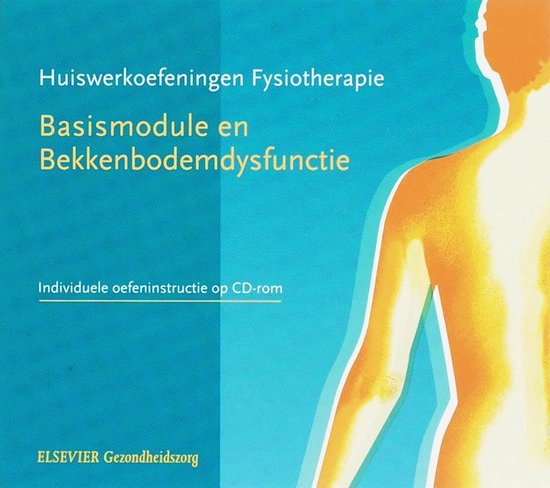 Cover van het boek 'Huiswerkoefeningen Fysiotherapie / Basismodule en bekkenbodemdysfunctie / druk 1' van M. Sonneveld