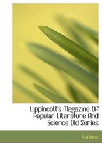 Lippincott's Magazine of Popular Literature and Science Old Series