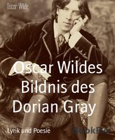 Oscar Wildes Bildnis des Dorian Gray