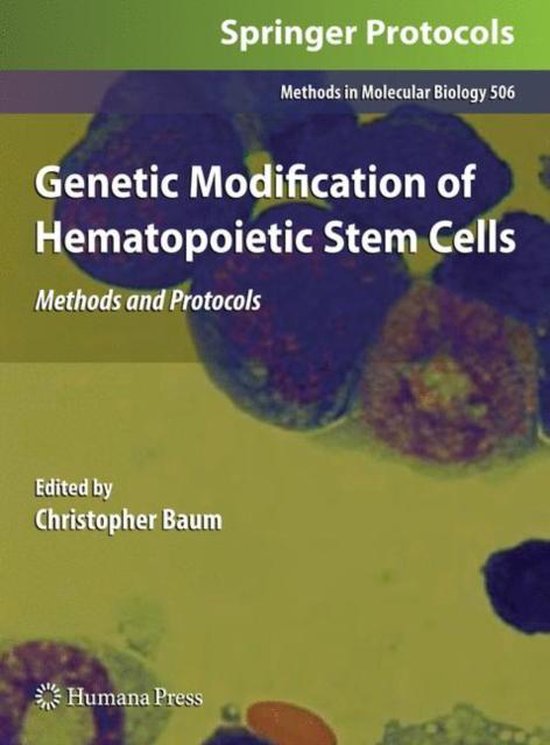Genetic Modification of Hematopoietic Stem Cells | 9781617378669 ...