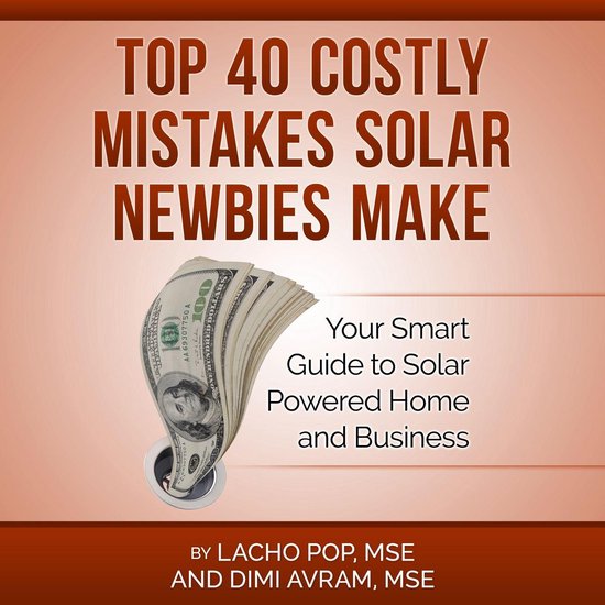 Top 40 Costly Mistakes Solar Newbies Make - cover