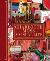 Charlotte Moss: A Visual Life