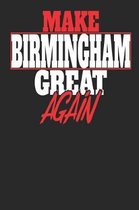 Make Birmingham Great Again