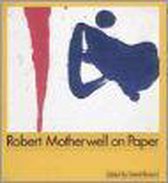 Robert Motherwell on Paper