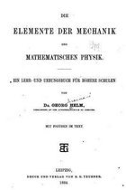 Die Elemente der Mechanik und mathematischen Physik