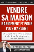 Vendre Sa Maison Rapidement Et Pour Plus d'Argent