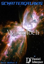 Neue Welten 2 - Schattengalaxis - Wurmloch