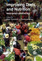 co-published with The Food and Agriculture Organization of the United Nations (FAO) - Improving Diets and Nutrition