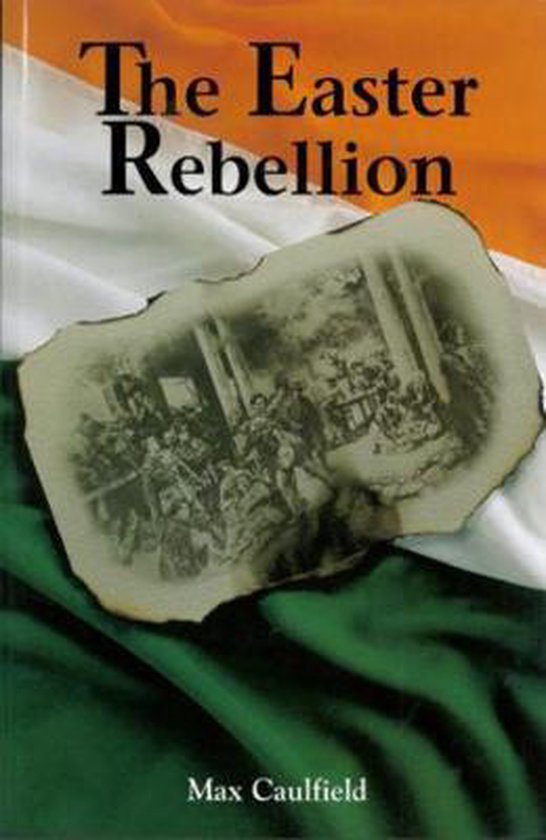 Couverture du livre 'The Easter Rebellion' avec le drapeau irlandais et une photo brûlée.