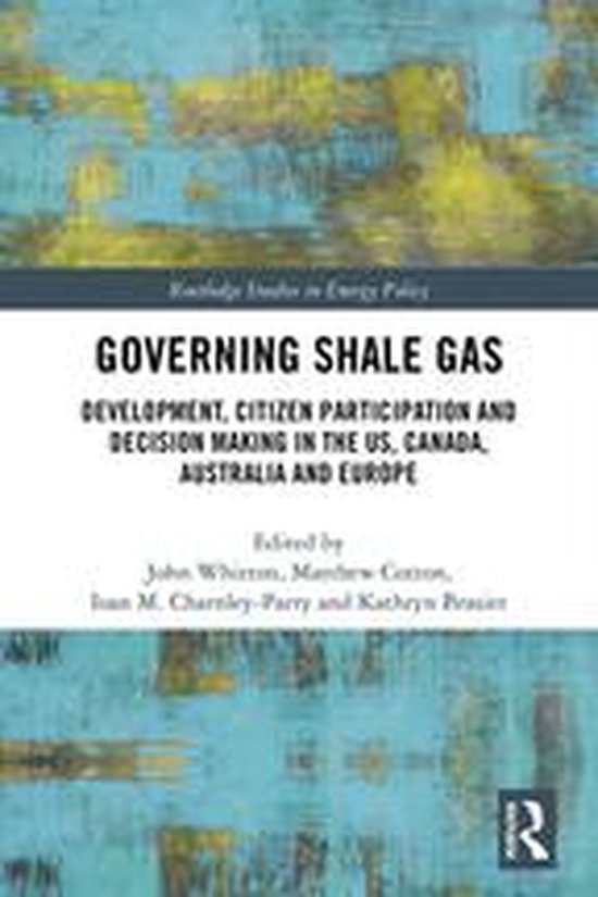 Routledge Studies in Energy Policy - Governing Shale Gas - cover