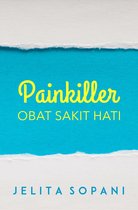 Painkiller: Obat Sakit Hati