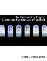 An Elementary English Grammar