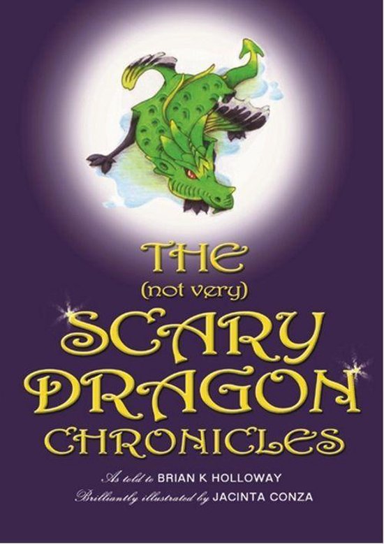 The Scary Dragon Chronicles - cover