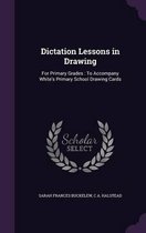 Dictation Lessons in Drawing