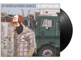 JP Harris and The Tough Choices - I'll Keep Calling (LP)