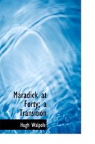 Maradick at Forty; A Transition