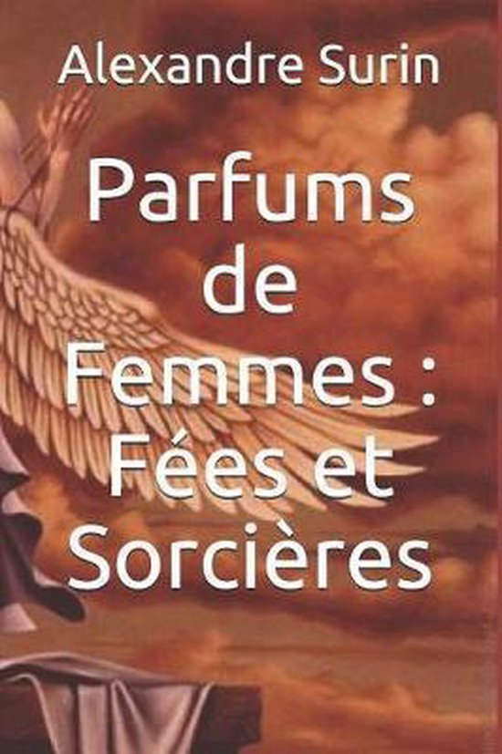 L'Homme Qui Traverse Les Mondes- Parfums de Femmes - cover