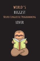 World's Biggest Neuro Linguistic Programming Lover