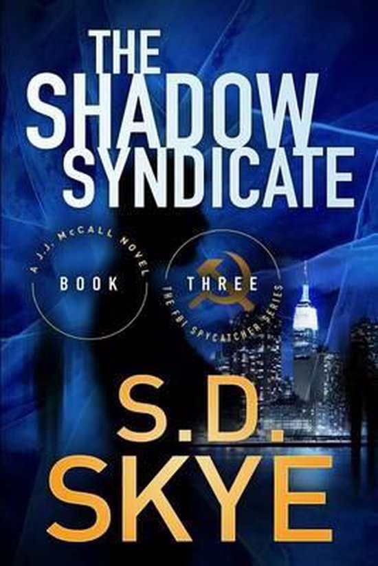 FBI Spycatcher-The Shadow Syndicate - cover
