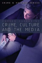 Crime Culture & The Media