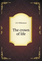 The crown of life