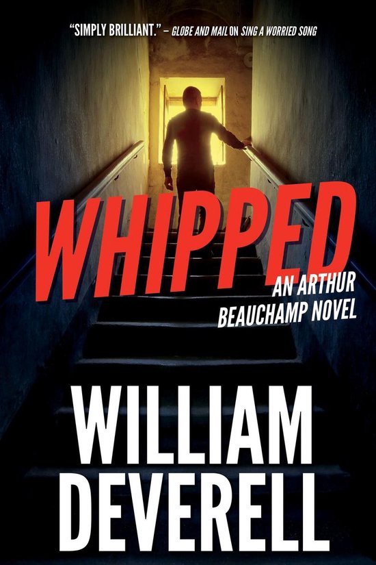 An Arthur Beauchamp Novel 7 - Whipped - cover