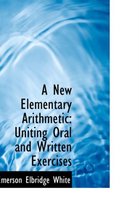 A New Elementary Arithmetic