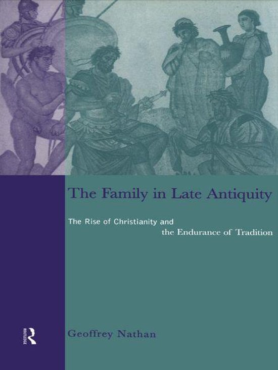 The Family in Late Antiquity - cover