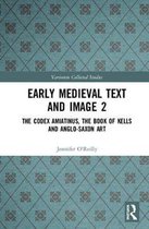 Early Medieval Text and Image Volume 2