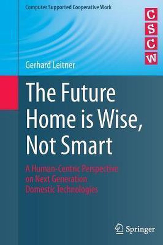 Computer Supported Cooperative Work-The Future Home is Wise, ... - cover