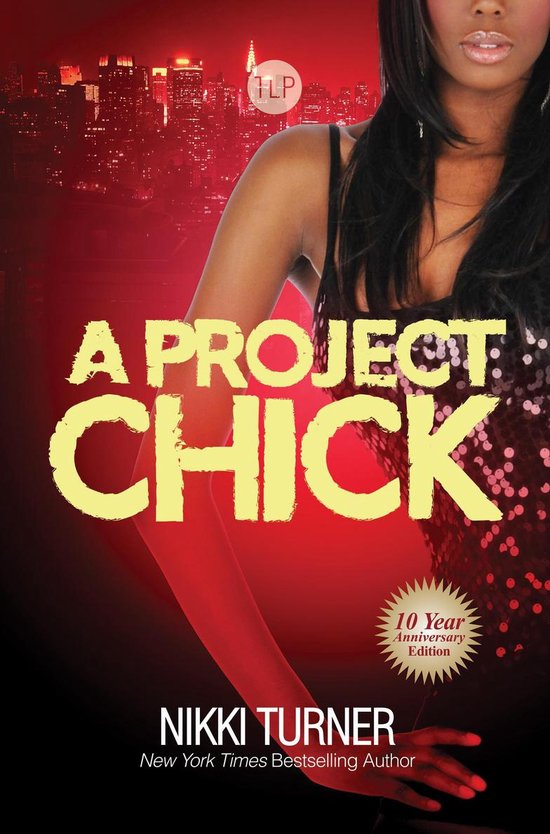 Boekomslag van "A Project Chick" met een vrouw in een paillettenjurk, met de tekst "A PROJECT CHICK" en "Nikki Turner".