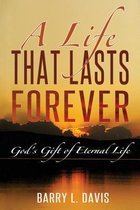 A Life That Lasts Forever