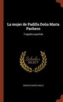 La mujer de Padilla Do a Mar a Pacheco