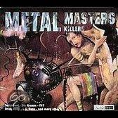 Metal Masters:killers