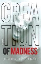 Creation of Madness