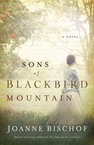 A Blackbird Mountain Novel 1 - Sons of Blackbird Mountain