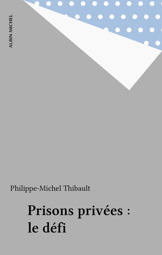 Prisons privées : le défi - cover