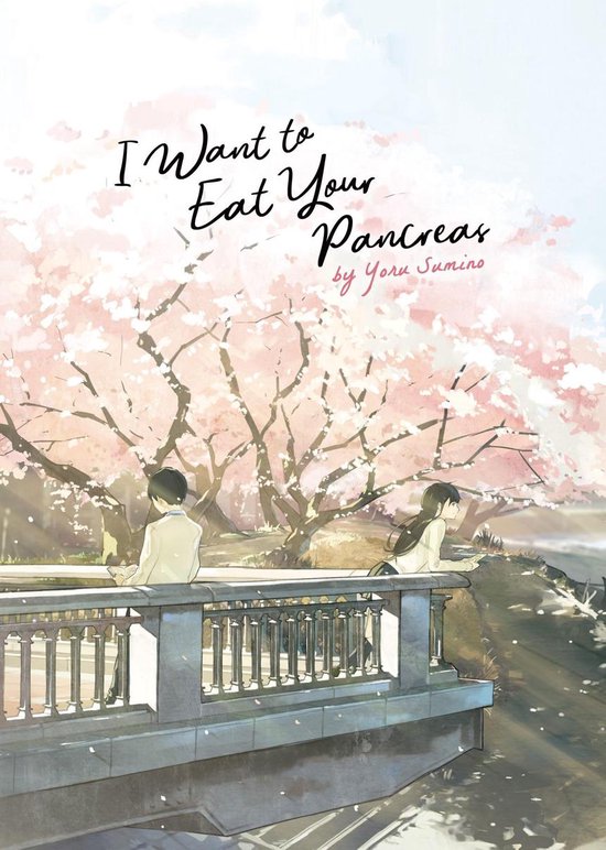 The Yoru Sumino Collection 1 - I Want to Eat Your Pancreas ( ... - cover