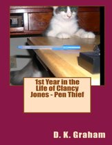 Clancy Jones - 1st Year in the Life of Clancy Jones: Pen Thief