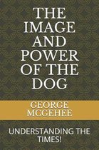 The Image and Power of the Dog
